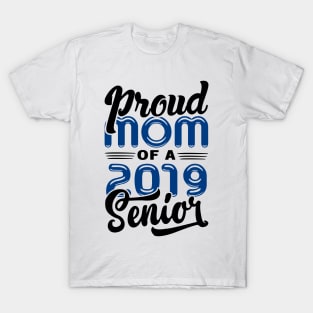 Proud Mom of a 2019 Senior T-Shirt